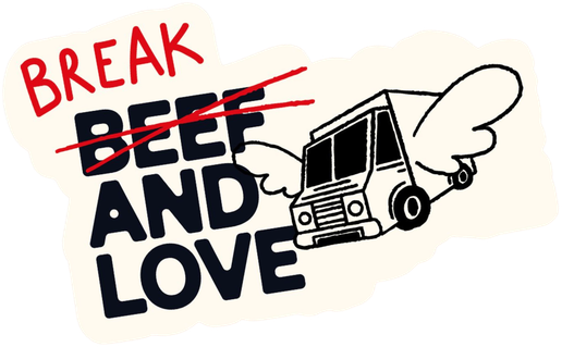 Break Beef and Love